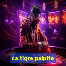 ca tigre palpite